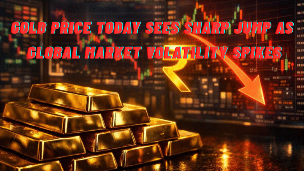 Gold Price Today: 24 Carat Gold Surges as Global Market Turn Volatile
